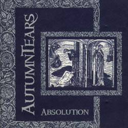 Autumn Tears : Absolution